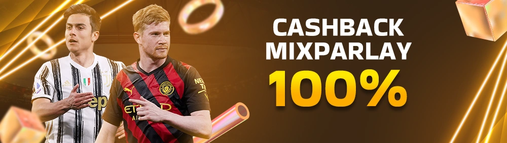 CASHBACK 100% MIXPARLAY